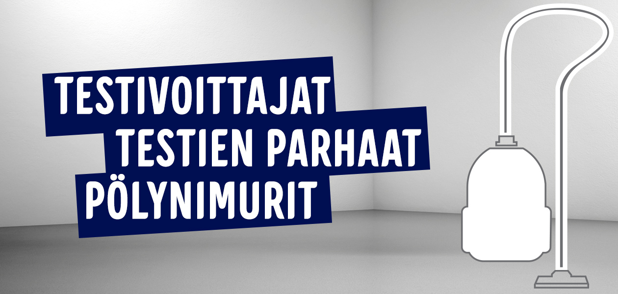 Pölynimurit - testivoittajat Pölynimurit - testivoittajat