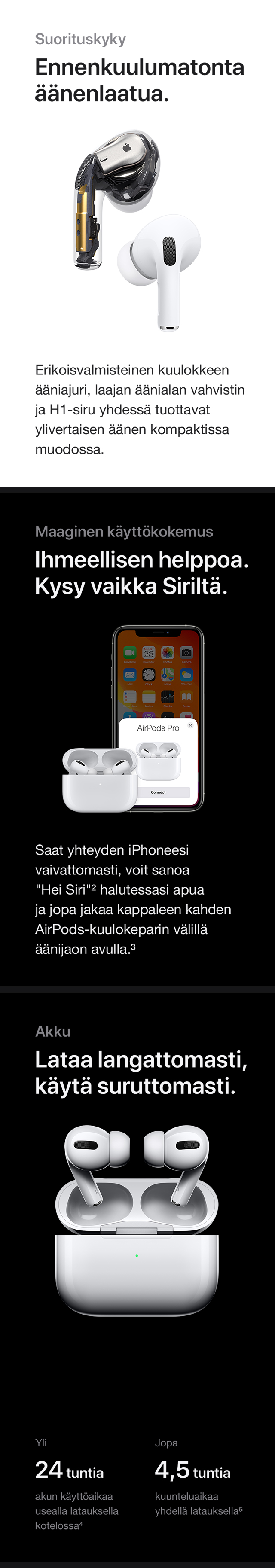 Airpods Pro -kuulokkeiden äänenlaatu on ennenkuulumaton ja lataus onnistuu helposti langattomasti Airpods Pro -kuulokkeissa on ennenkuulumaton äänenlaatu ja