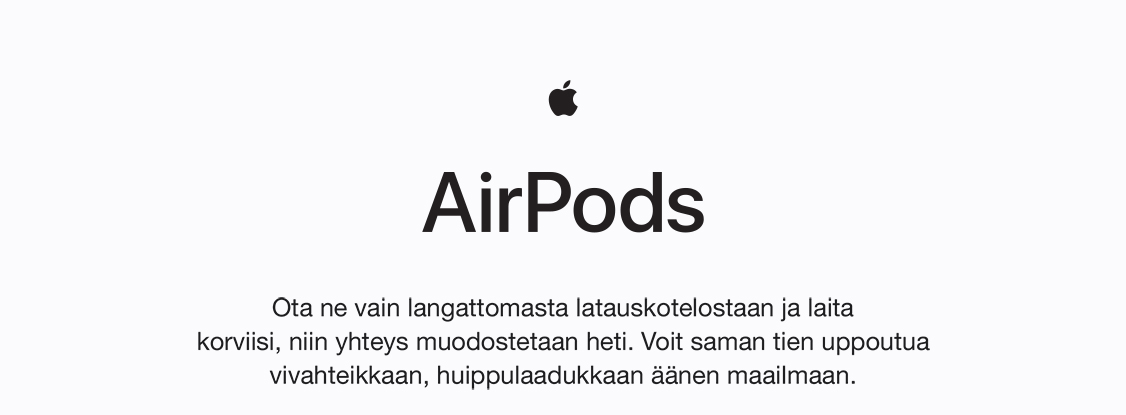 Apple AirPods Apple AirPods vie sinut huippulaadukkaan äänen maailmaan