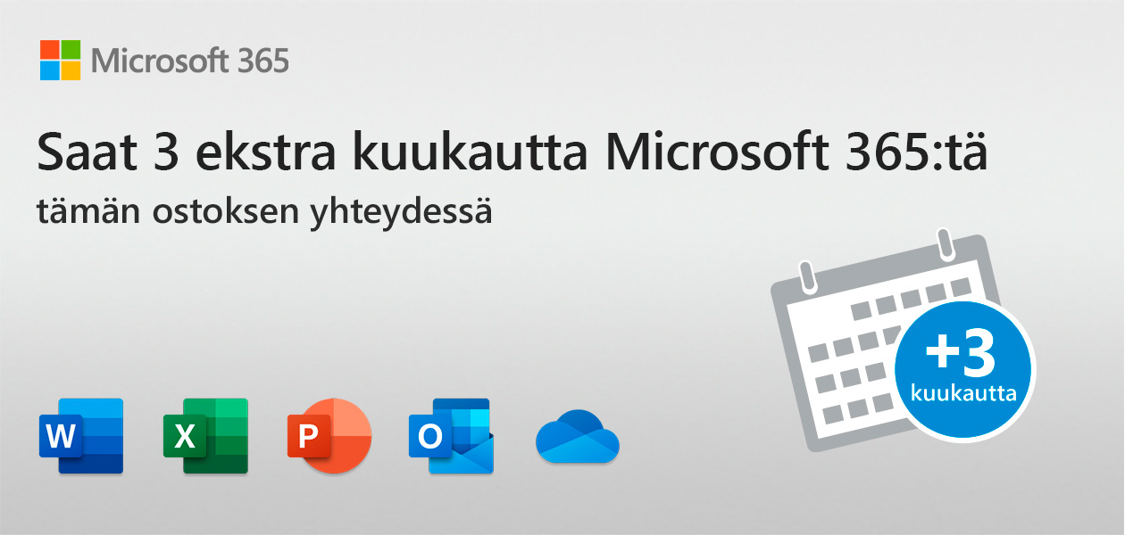 Saa 3 Microsoft 365 -lisäkuukautta. Saa 3 Microsoft 365 -lisäkuukautta.