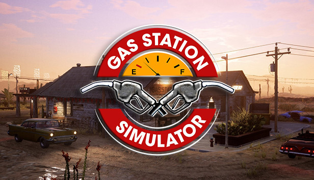 Gas Station Simulator - PC Windows