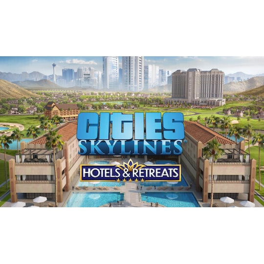 Cities: Skylines - Hotels & Retreats - PC Windows,Mac OSX,Linux