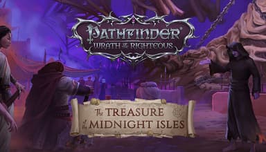 Pathfinder: Wrath of the Righteous – The Treasure of the Midnight Isle