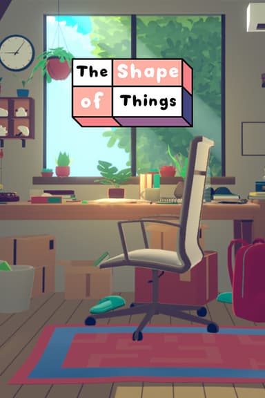 The Shape of Things - PC Windows