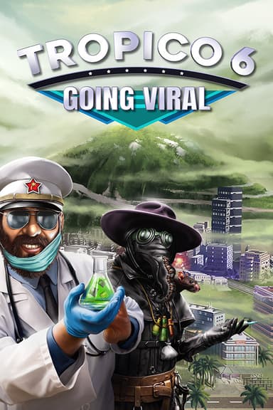 Tropico 6 - Going Viral - PC Windows,Mac OSX,Linux