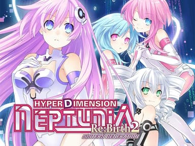 Hyperdimension Neptunia Re;Birth2: Sisters Generation - PC Windows