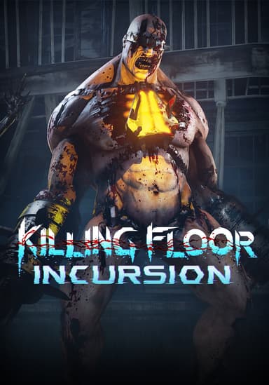 Killing Floor: Incursion - PC Windows