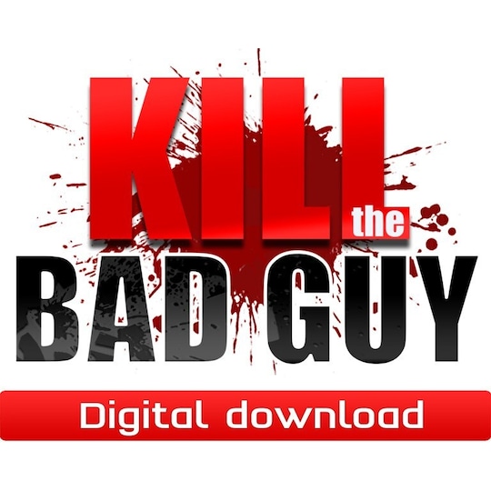 Kill The Bad Guy - PC Windows,Mac OSX