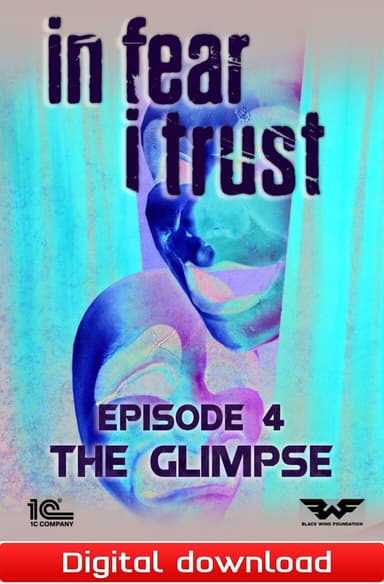 In Fear I Trust - Episode 4 - PC Windows