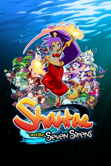 Shantae and the Seven Sirens - PC Windows