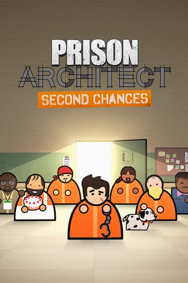 Prison Architect - Second Chances - PC Windows,Mac OSX,Linux