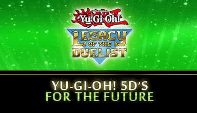Yu-Gi-Oh! 5D’s For the Future - PC Windows