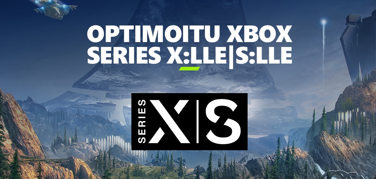 Optimoitu Xbox Series X:lle ja Series S:lle