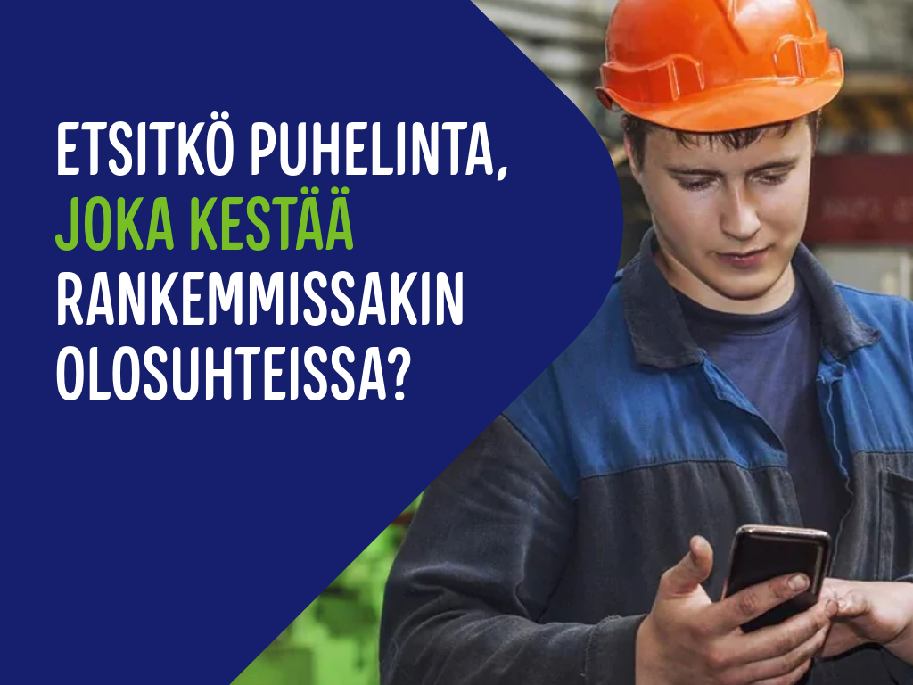 Kestävät puhelimet