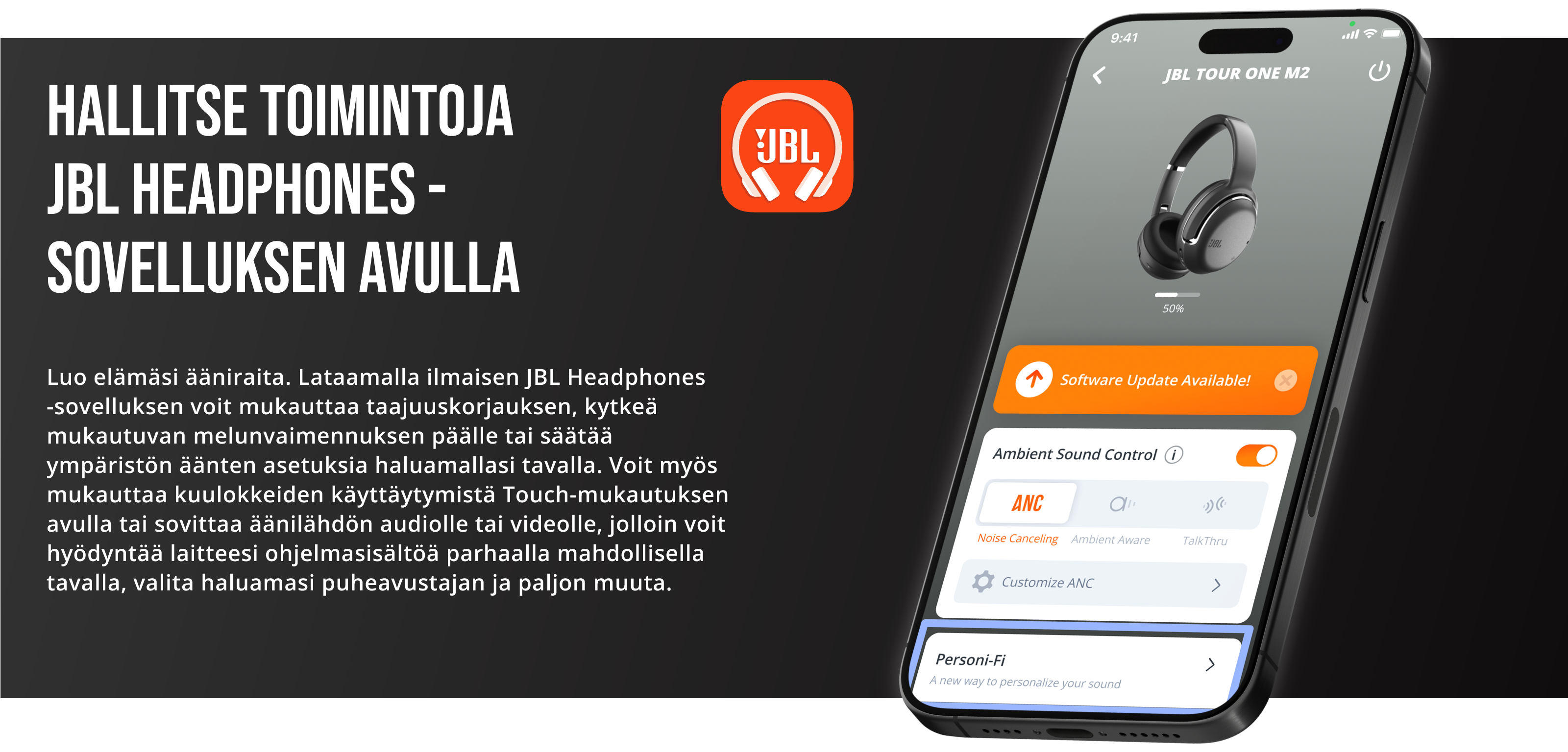 JBL Tour One M2: hallitse kuuntelua JBL Headphones -sovelluksella