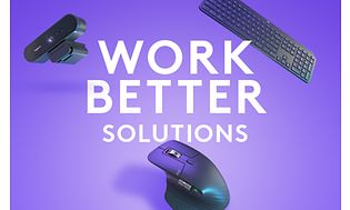 Logitech - Sujuvampaa työskentelyä - Work Better -ratkaisut