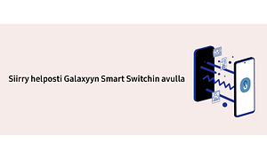 Smart Switch -toimintoa havainnollistava kuvituskuva, jossa kaksi puhelinta vastakkain