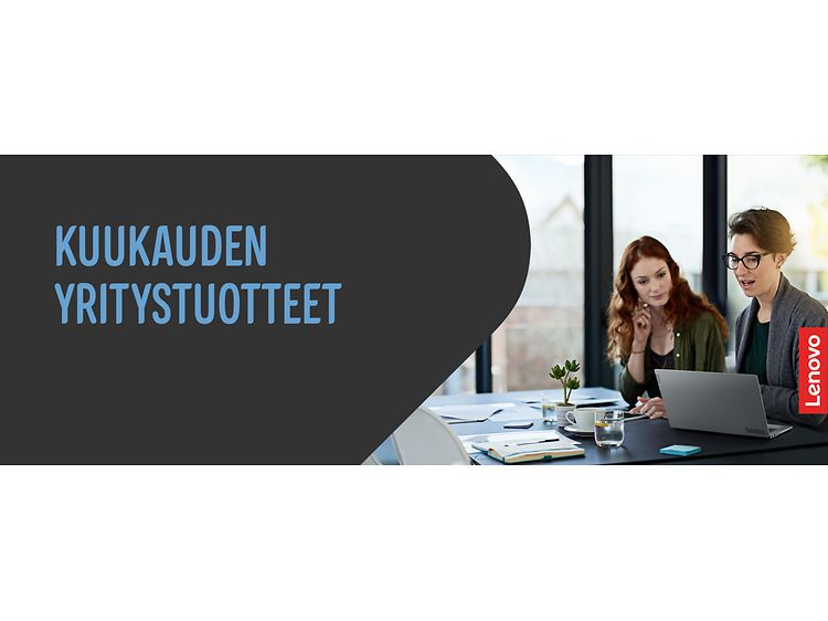 Kaksi naista työskentelee Lenovo ThinkBook -kannettavalla ja teksti Kuukauden yritystuotteet