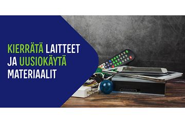 Kierrätys ja uusiokäyttö