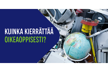 Kuinka kierrättää oikeaoppisesti
