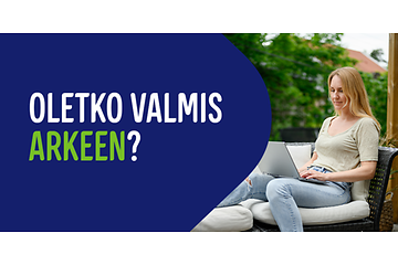 Nainen istuu terassin sohvalla kannettava sylissään ja vieressä teksti Oletko valmis arkeen?