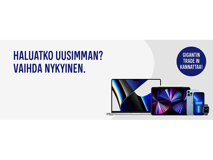 Apple Trade -kampanjan mainoskuva, jossa valikoima Apple-laitteita ja teksti Haluatko uusimman? Vaihda nykyinen.