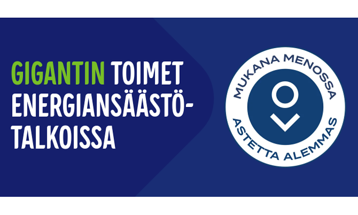 Gigantin toimet sähkönsäästötalkoissa