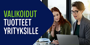Valikoidut tuotteet yrityksille