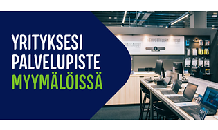 Yrityksesi palvelupiste myymälöissä