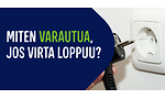 Varaudu mahdollisiin sähkökatkoihin