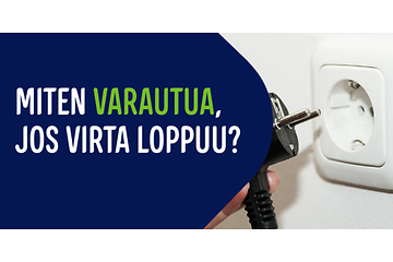 Varaudu mahdollisiin sähkökatkoihin