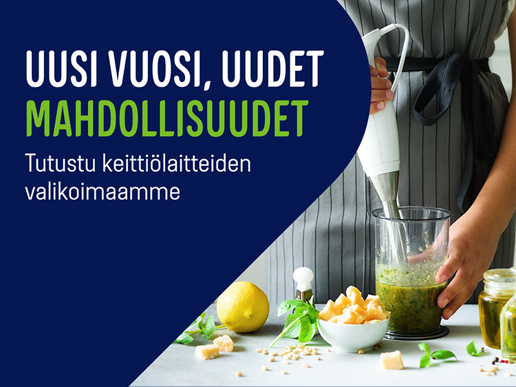 Uusi vuosi, uudet mahdollisuudet - tutustu keittiölaitteiden valikoimaamme