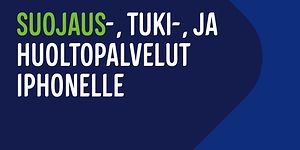 Mobiilivakuutus puhelinvakuutus -banneri - Suojaus-, tuki- ja huoltopalvelut iphonelle