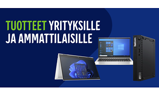 Yrityksille tietokoneet ja kannettavat