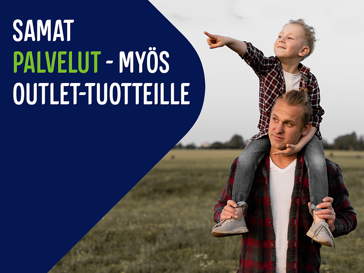 Mainoskuvassa isä kantaa pientä poikaansa harteillaan ja tietoa Gigantin Outlet-tuotteiden palveluista