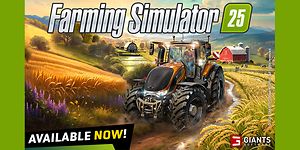 Farming Simulator 25 - saatavilla nyt!